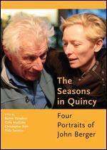 The Seasons in Quincy: Four Portraits of John Berger