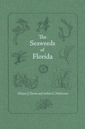 The Seaweeds of Florida