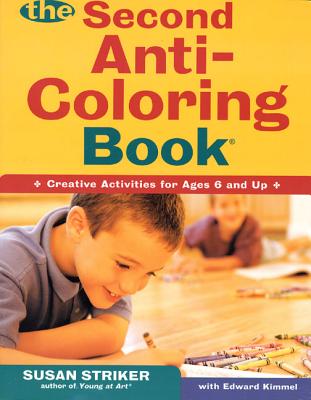 The Second Anti-Coloring Book - Striker, Susan, and Kimmel, Edward