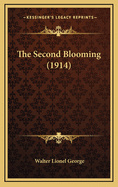 The Second Blooming (1914)