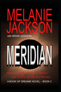 The Second Book of Dreams: Meridian