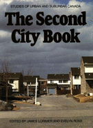 The Second City Book: Studies of Urban and Suburban Canada