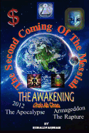 The Second Coming Of The Messiah: The Awakening