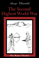 The Second Highest World War: The Rama Theater