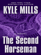 The Second Horseman - Mills, Kyle