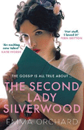 The Second Lady Silverwood: 'If you're girding your loins for Bridgerton, you may want to indulge in this Regency romp' - The Times