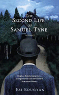 The Second Life Of Samuel Tyne