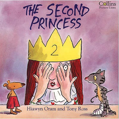 The Second Princess - Oram, Hiawyn