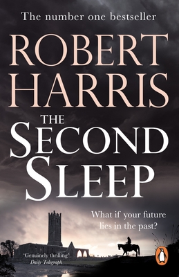 The Second Sleep: From the Sunday Times bestselling author - Harris, Robert