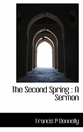 The Second Spring: A Sermon