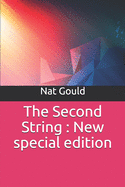 The Second String: New special edition