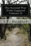 The Second War with England Volume II
