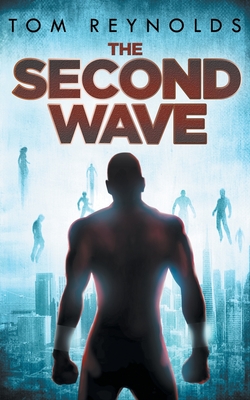 The Second Wave - Reynolds, Tom