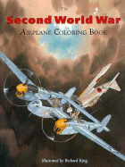 The Second World War Airplane Coloring Book - Plymouth Press