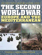 The Second World War: Europe and the Mediterranean
