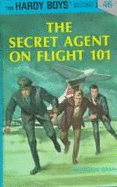 The Secret Agent on Flight 101 - Dixon, Franklin W