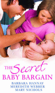 The Secret Baby Bargain: The Billionaire's Baby Surprise / Expecting His Child / Claiming the Ashbrooke Heir