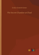 The Secret Chamber at Chad