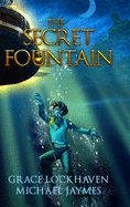 The Secret Fountain
