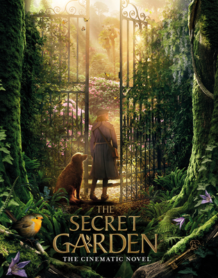 The Secret Garden: The Cinematic Novel - Chapman, Linda