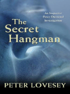 The Secret Hangman: An Inspector Peter Diamond Investigation