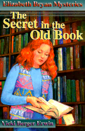The Secret in the Old Book - Erwin, Vicki Berger