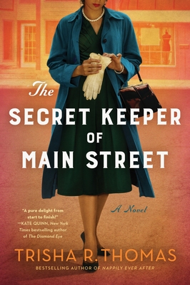 The Secret Keeper of Main Street - Thomas, Trisha R