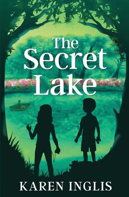 The Secret Lake - Inglis, Karen