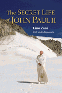 The Secret Life of John Paul II