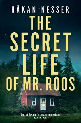The Secret Life of Mr Roos - Nesser, Hkan, and Death, Sarah (Translated by)