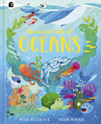 The Secret Life of Oceans - Butterfield, Moira