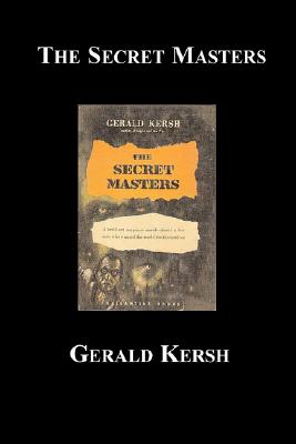 The Secret Masters - Kersh, Gerald