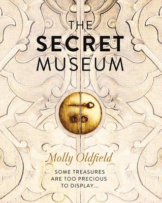 The Secret Museum - Oldfield, Molly