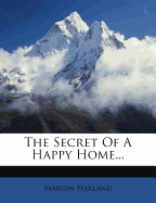 The secret of a happy home