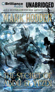 The Secret of Abdu El Yezdi - Hodder, Mark, and Doyle, Gerard (Read by)