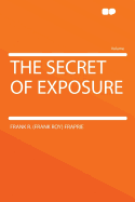 The Secret of Exposure