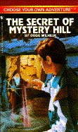 The Secret of Mystery Hill - Wilhelm, Doug