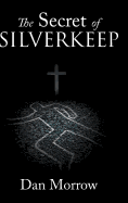 The Secret of Silverkeep