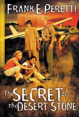 The Secret of the Desert Stone: 5 - Peretti, Frank E