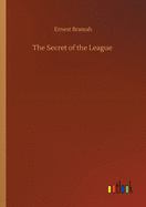 The Secret of the League