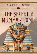 The Secret of the Mummy's Tomb