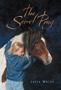 The Secret Pony