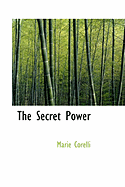 The Secret Power - Corelli, Marie