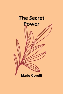 The Secret Power - Corelli, Marie