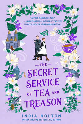 The Secret Service of Tea and Treason - Holton, India