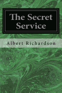 The Secret Service: The Field, The Dungeon, and The Escape