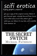 The Secret Switch