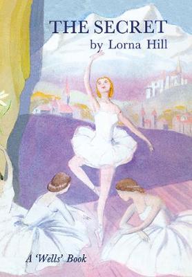 The secret - Hill, Lorna