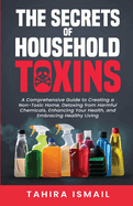 The Secrets of Household Toxins