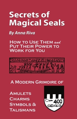 The Secrets of Magical Seals - Riva, Anna